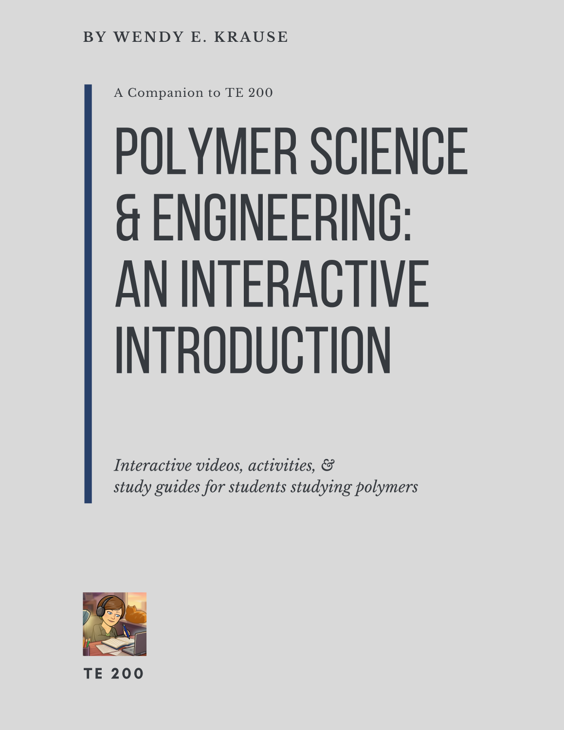 Cover image for Polymer Science & Engineering: An Interactive Introduction