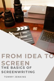 From Idea to Screen: The Basics of Screenwriting book cover